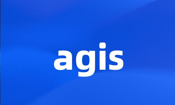 agis