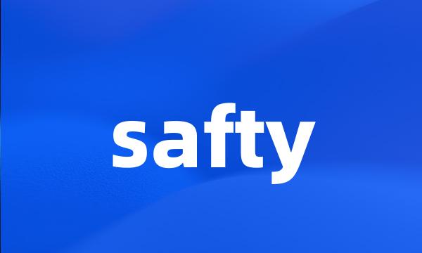 safty