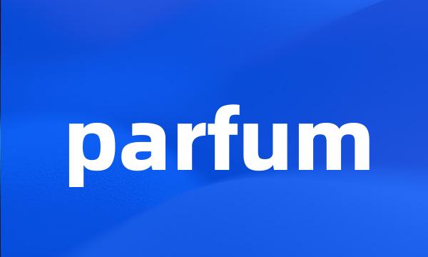 parfum