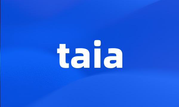 taia