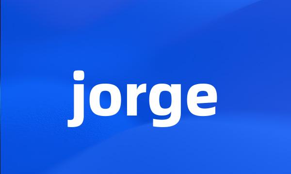 jorge