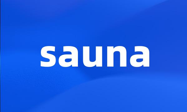 sauna