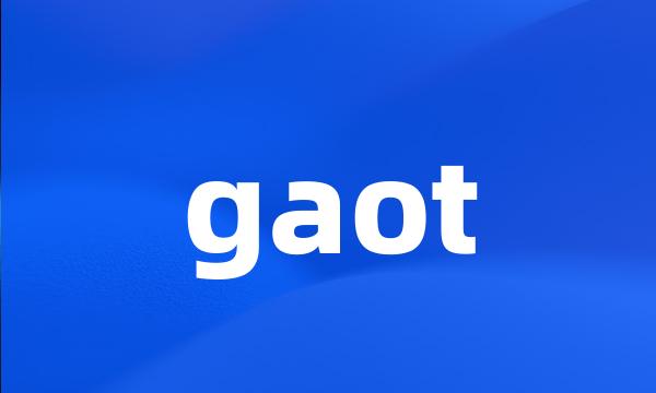 gaot