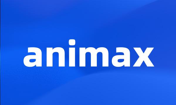 animax