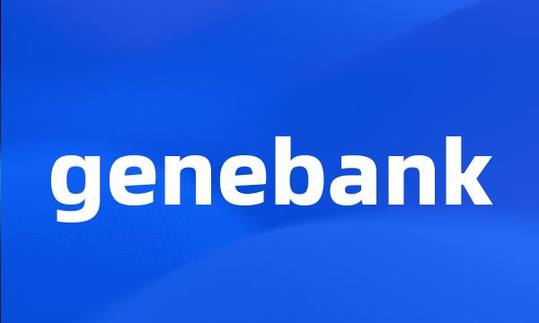 genebank