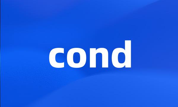 cond