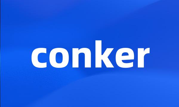 conker