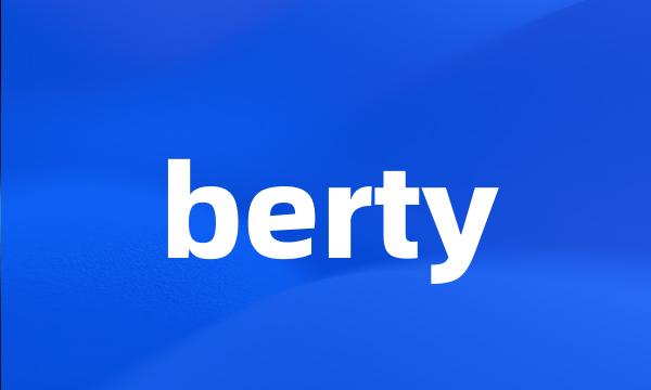 berty