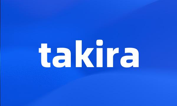 takira