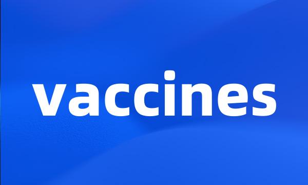 vaccines