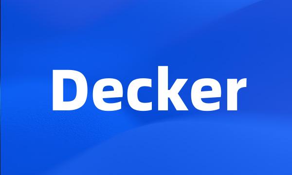 Decker