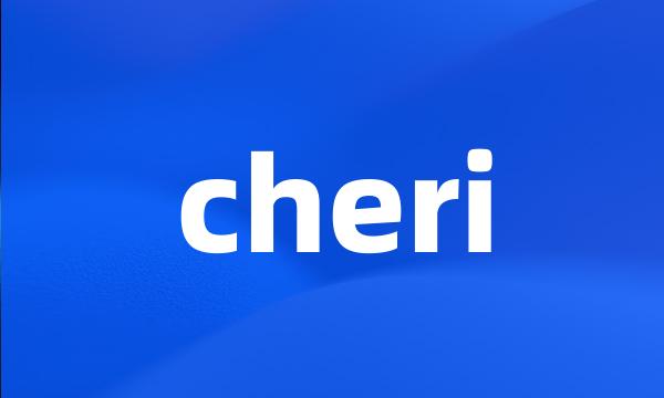 cheri