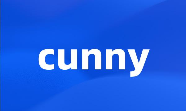 cunny