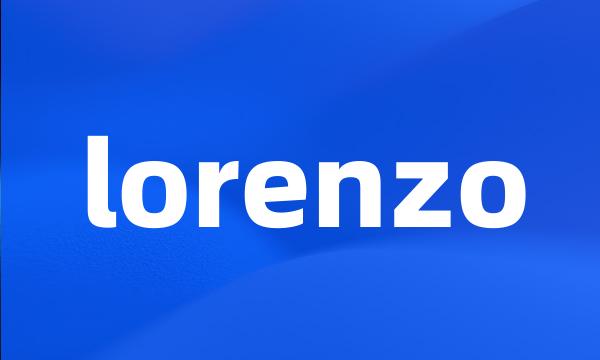 lorenzo