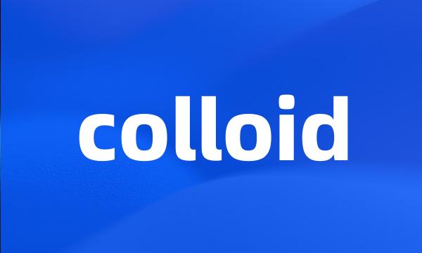 colloid