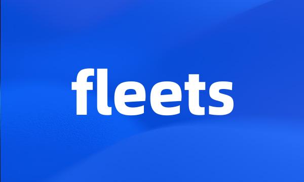 fleets