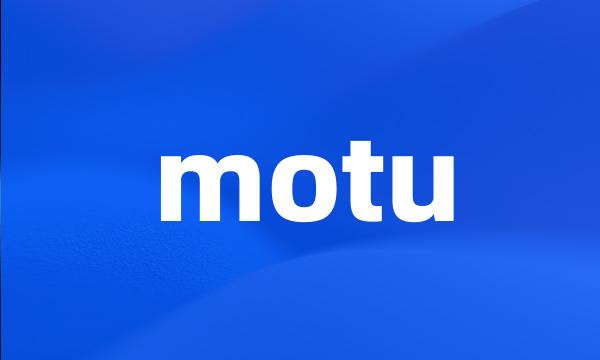 motu