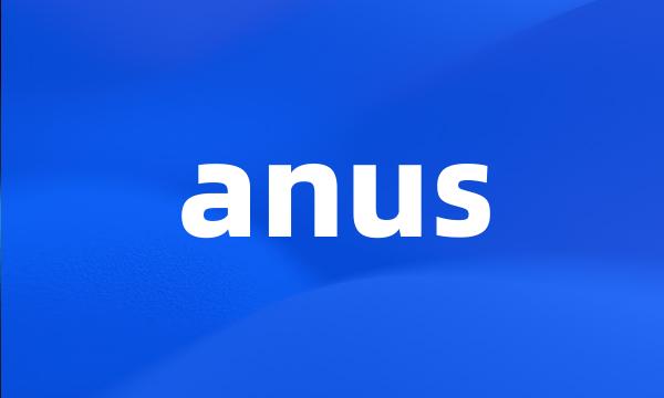 anus