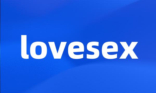 lovesex