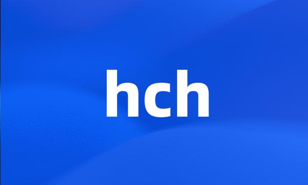 hch