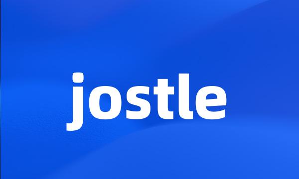 jostle