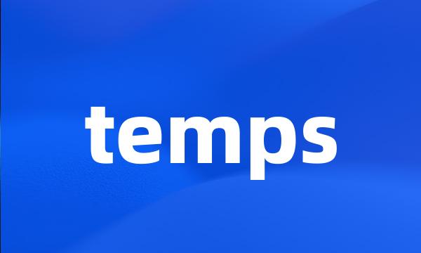 temps