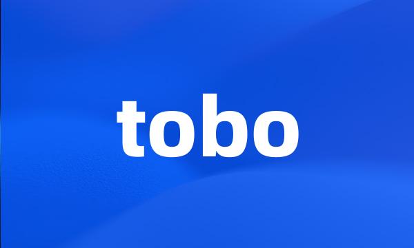 tobo