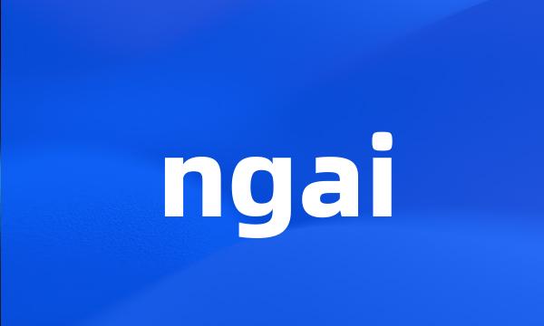 ngai