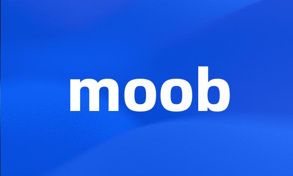 moob