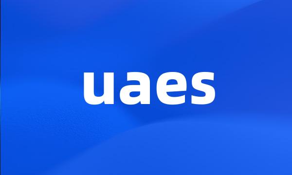 uaes