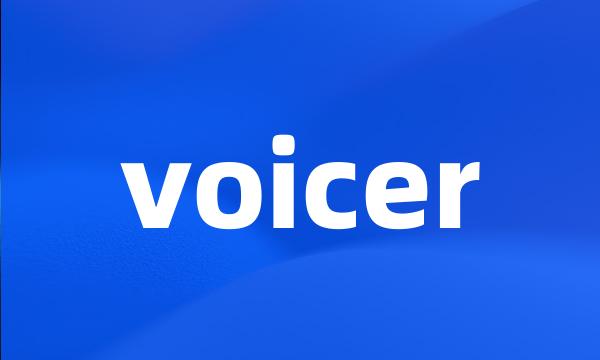 voicer