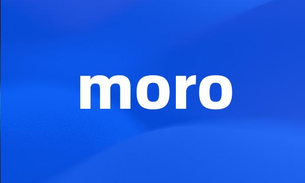 moro