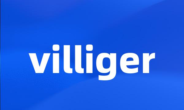 villiger