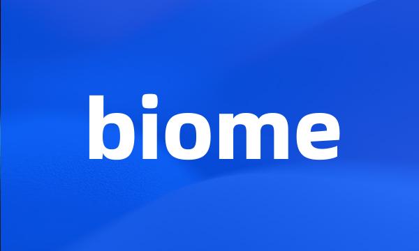 biome