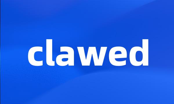 clawed