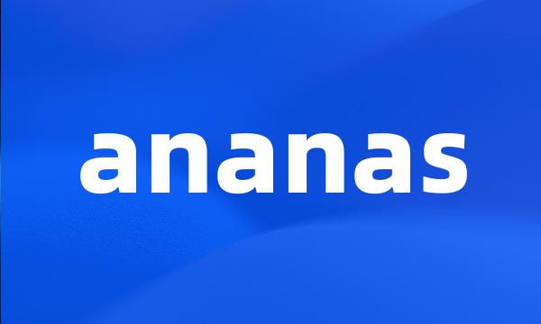 ananas