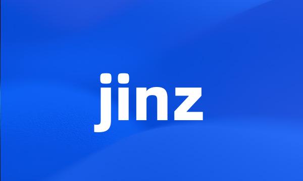 jinz