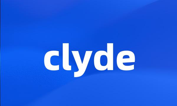 clyde