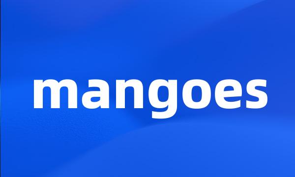 mangoes