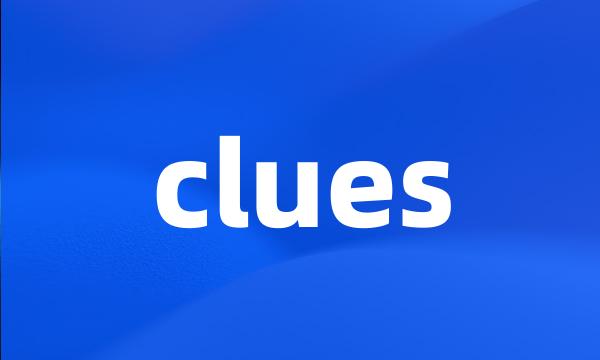 clues