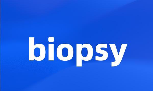 biopsy