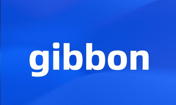 gibbon