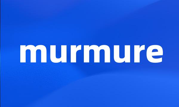 murmure