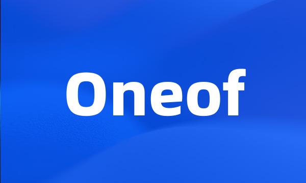 Oneof