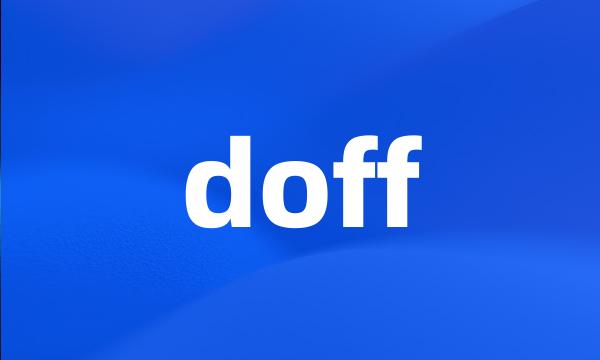 doff