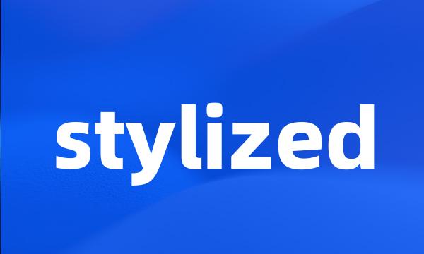 stylized