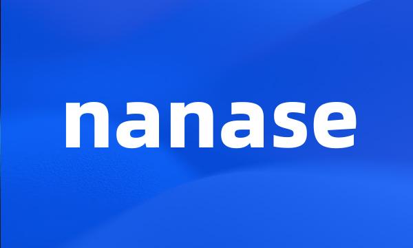 nanase