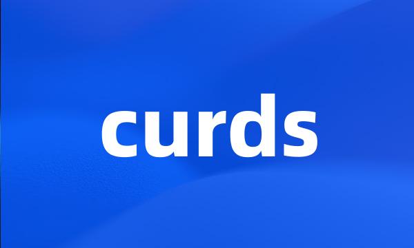 curds