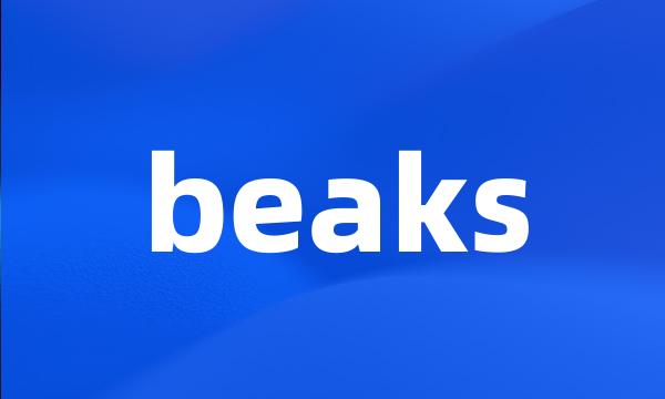 beaks