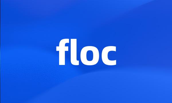 floc